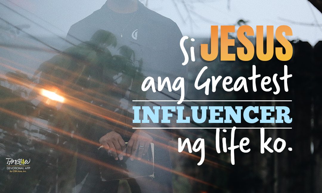 Influencer ba si Jesus?