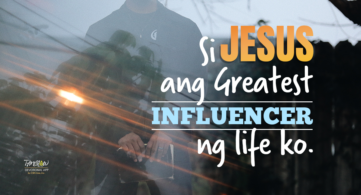 Influencer ba si Jesus?