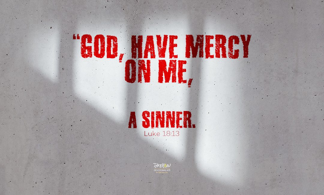 Are You in Need of Mercy?