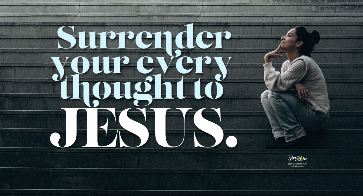 Surrender Your Negative Thoughts to Jesus