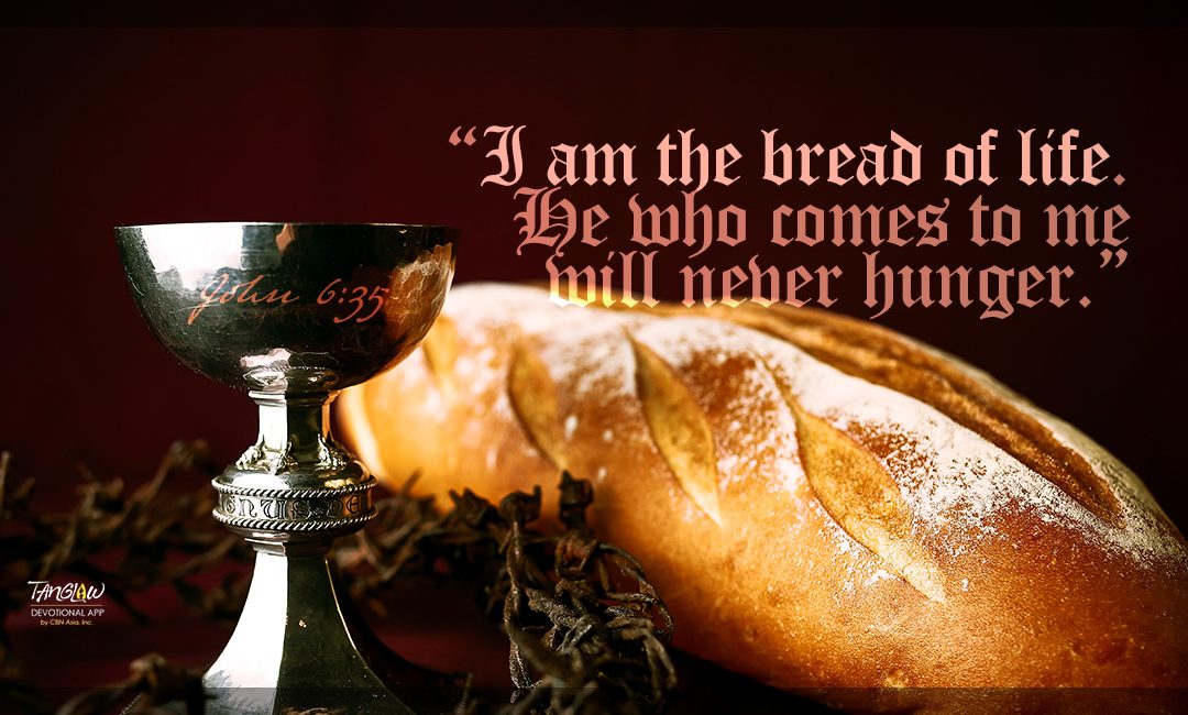 The Bread or the Bread of Life?