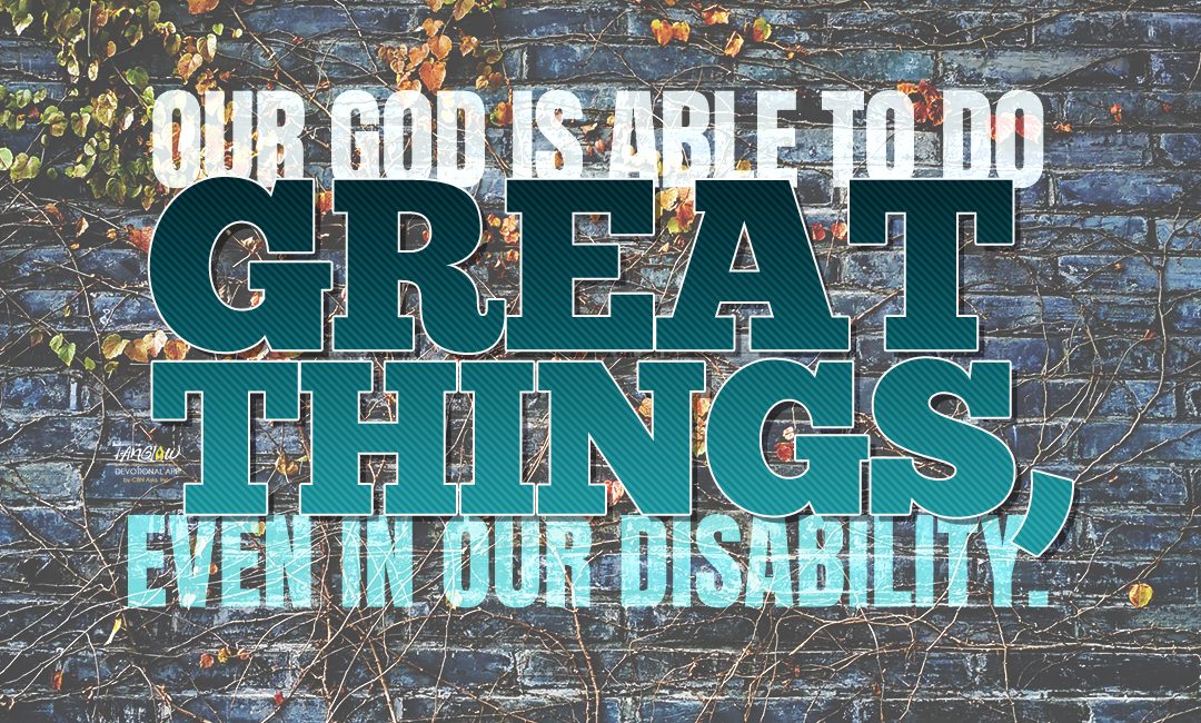 God’s Ability in Disability