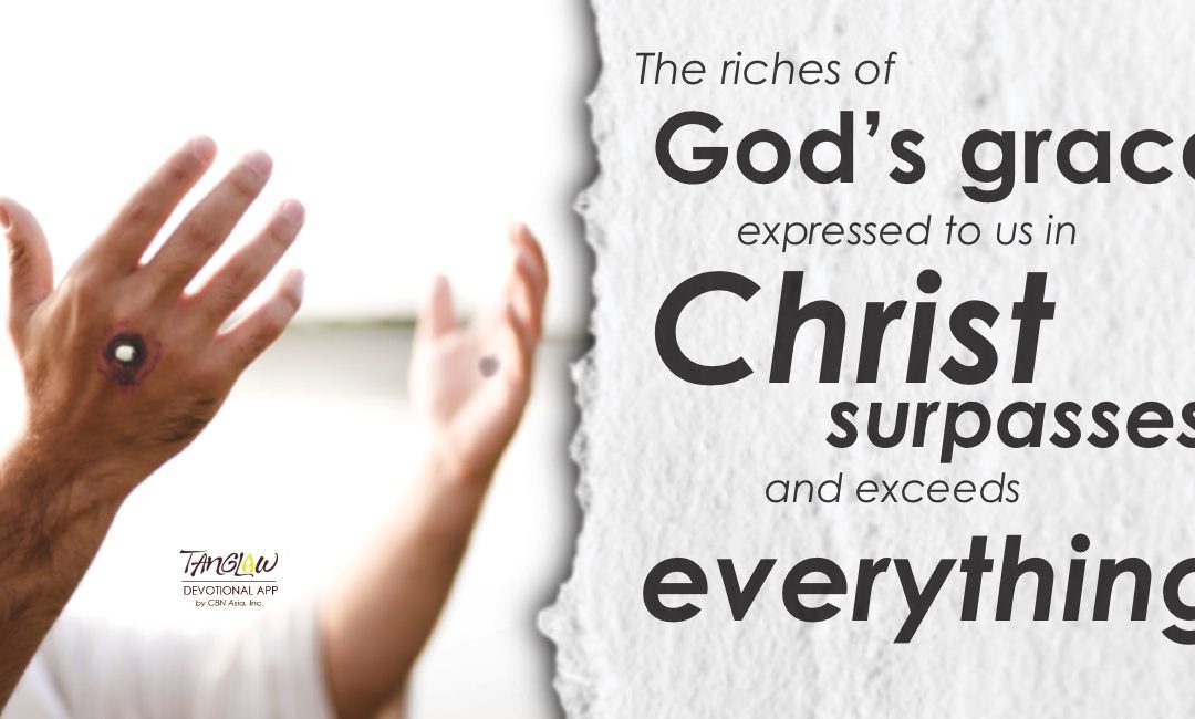 The Incomparable Riches of God’s Grace