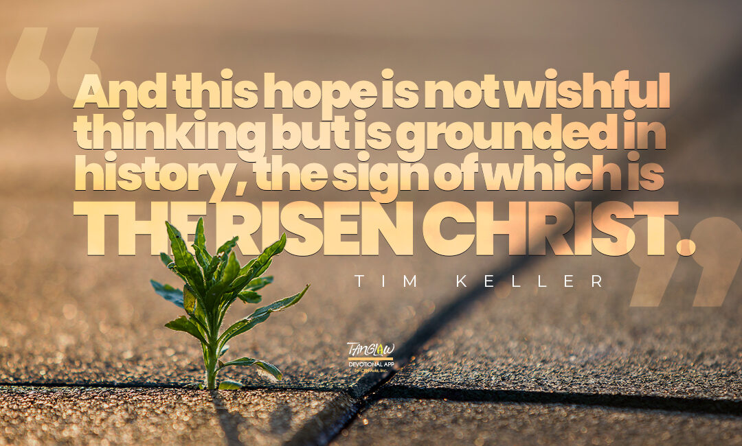 There’s Hope Because He Lives!
