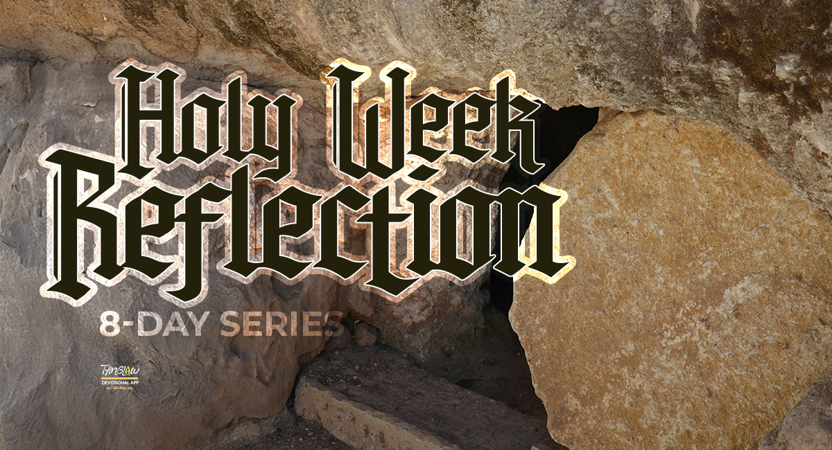 April - Holy Week Reflection