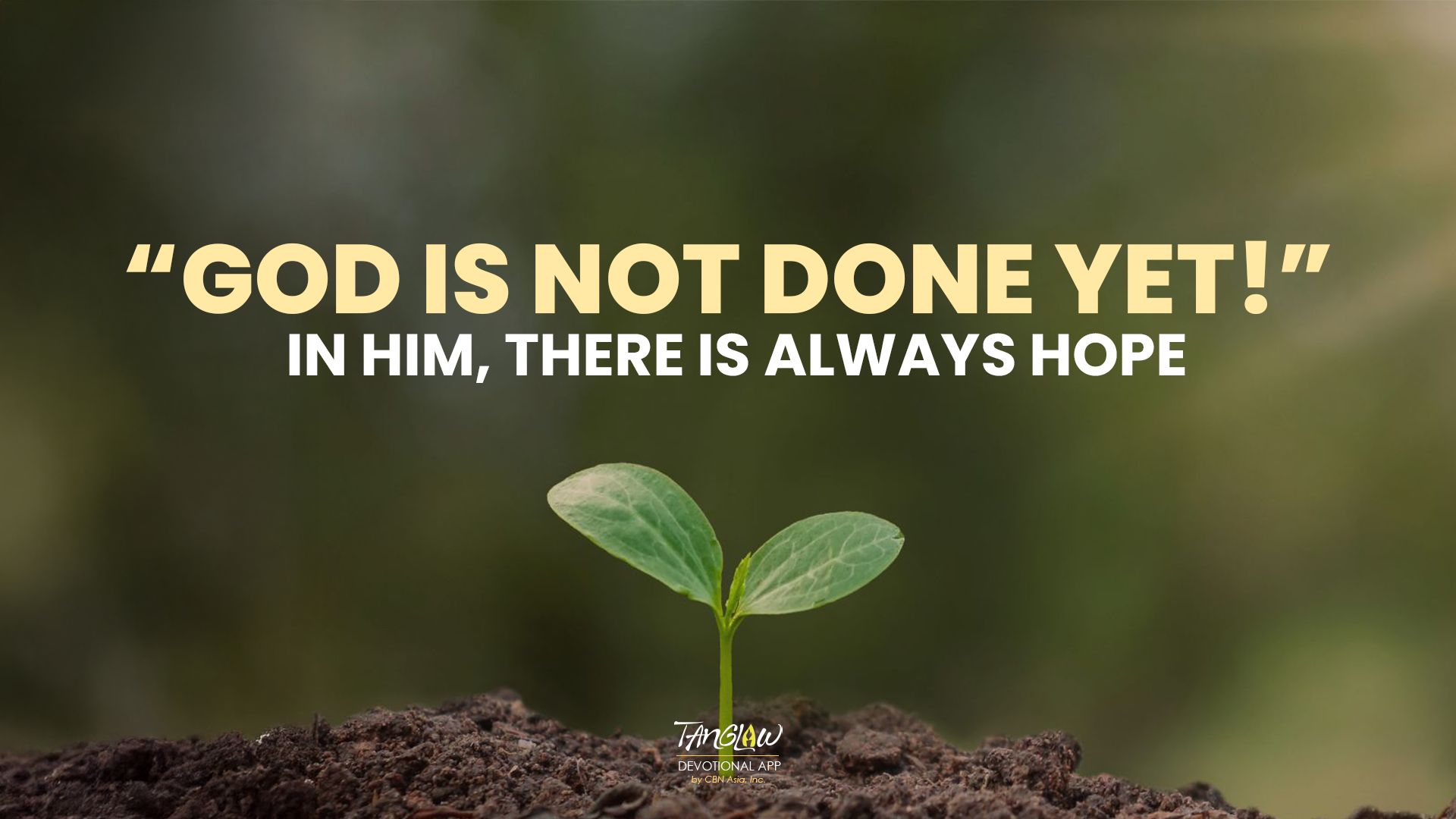 God Is Not Done…YET!
