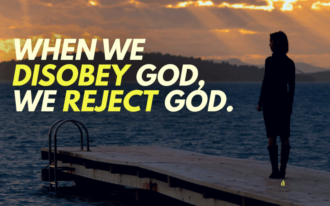 Don’t Reject Me, Lord!