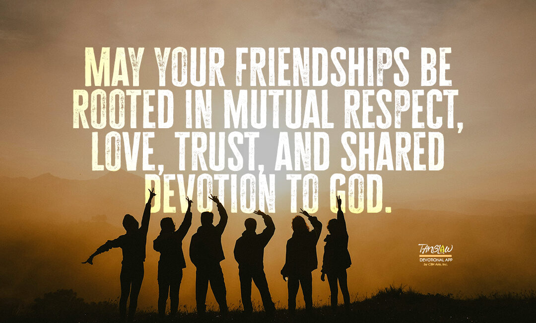 The Gift of Godly Friendships