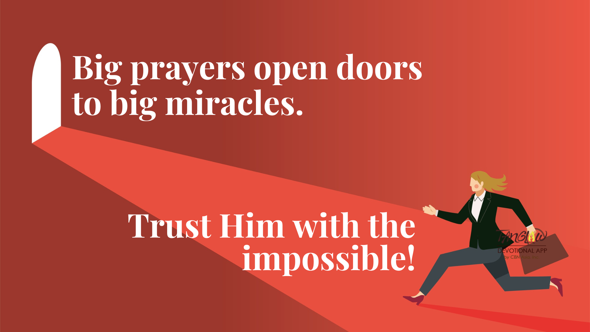 Big Tasks, Big Prayers, Big God