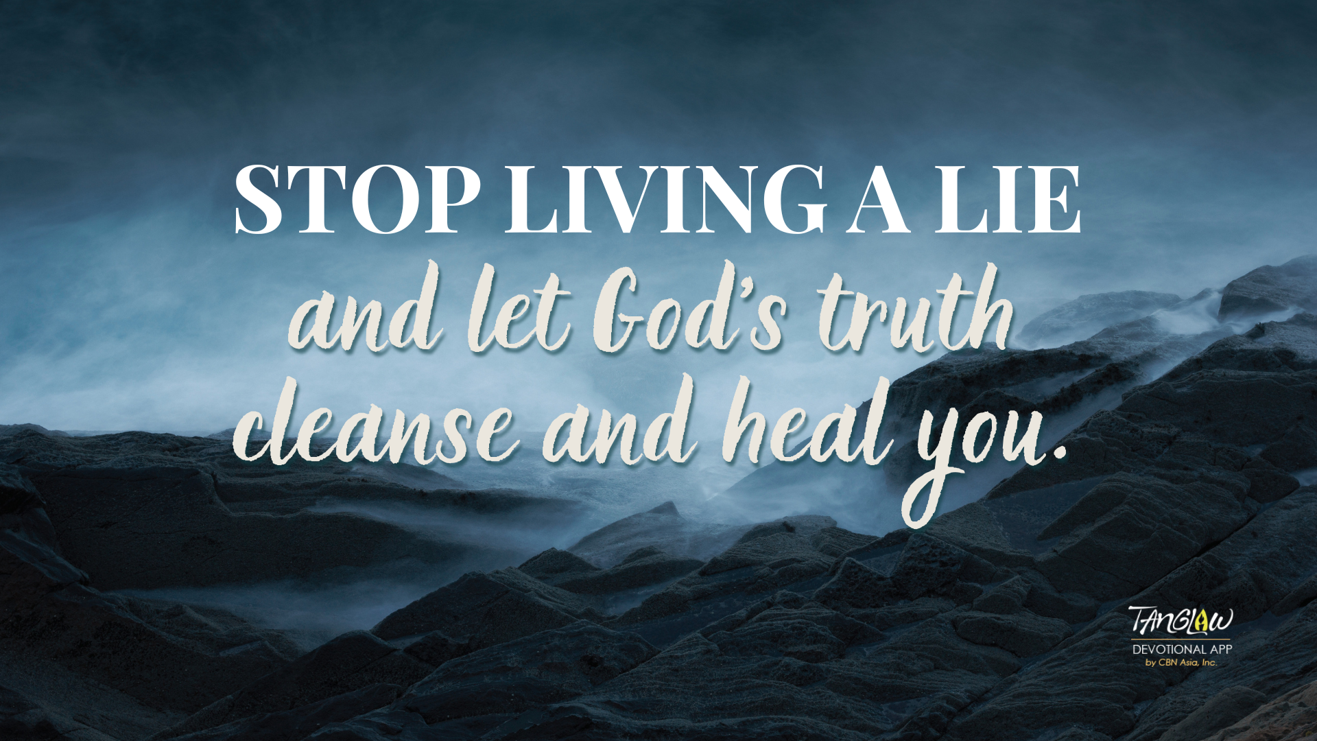 Stop Living a Lie