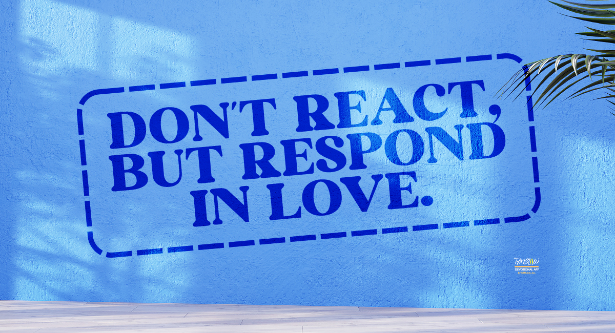 Avoid Conflict, Respond in Love