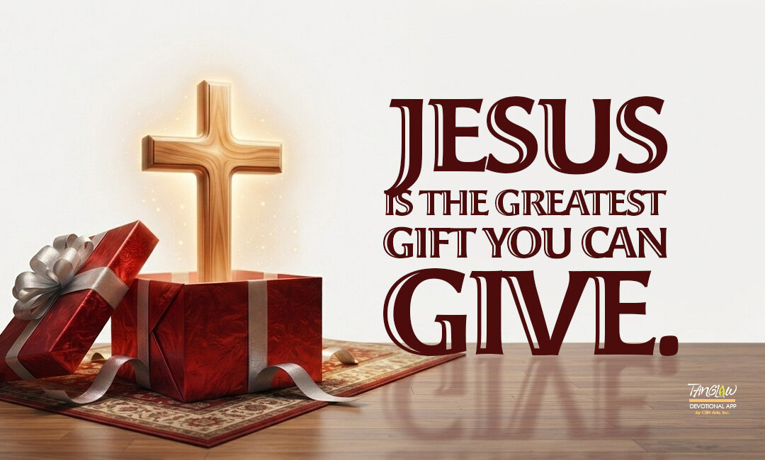 The Greatest Gift You Can Ever Give