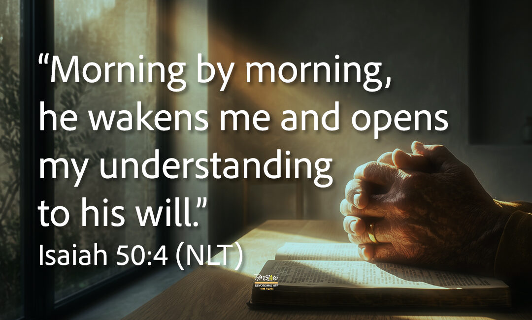 Try Early Morning Prayer — It Works!